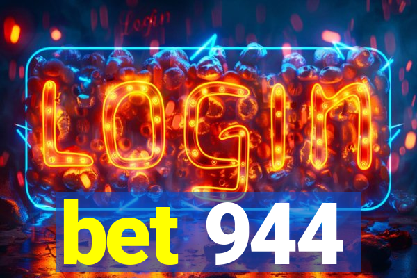 bet 944